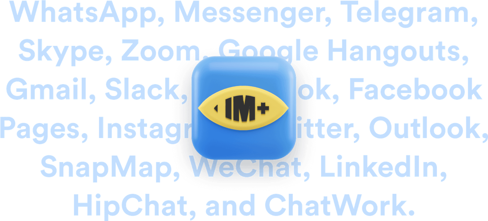 IM+ all in one instant messaging